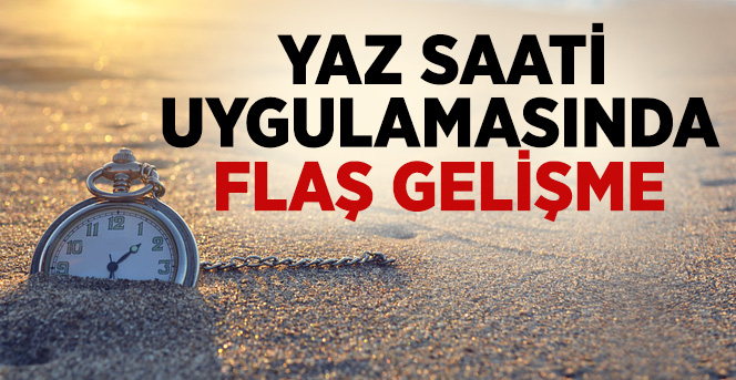 Yaz Saati Uygulamasına 1 Gün Geç Geçilecek