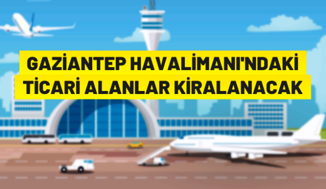 Devlet Hava Meydanları İşletmesi Genel Müdürlüğü (DHMİ), Gaziantep Havalimanı yeni terminal