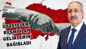 Basın İlan Kurumu öncülüğünde başlatılan yardım kampanyasına büyük destek veren