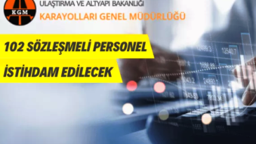 Karayolları Genel Müdürlüğü Sözleşmeli Personel alacak
