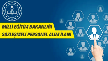 Milli Eğitim Bakanlığı Sözleşmeli Personel Alacak