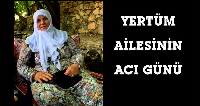 Yertüm Ailesinin acı günü