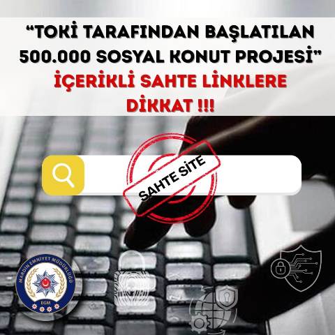 Mardin İl Emniyet Müdürlüğü, son günlerde “TOKİ Tarafından Başlatılan 500.000