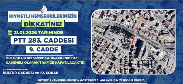 Sürücülere Uyarı: Bu Caddeler Kapalı