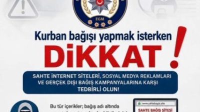 Mardin Emniyet Müdürlüğü, yaklaşan Kurban Bayramı öncesinde vatandaşları sahte bağış